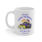 Thursday Snow Removal Coffee Mug