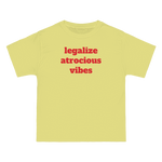 Legalize Atrocious Vibes Tee