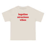 Legalize Atrocious Vibes Tee